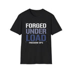 Forged Under Load  Freedom Ops Graphic Tee