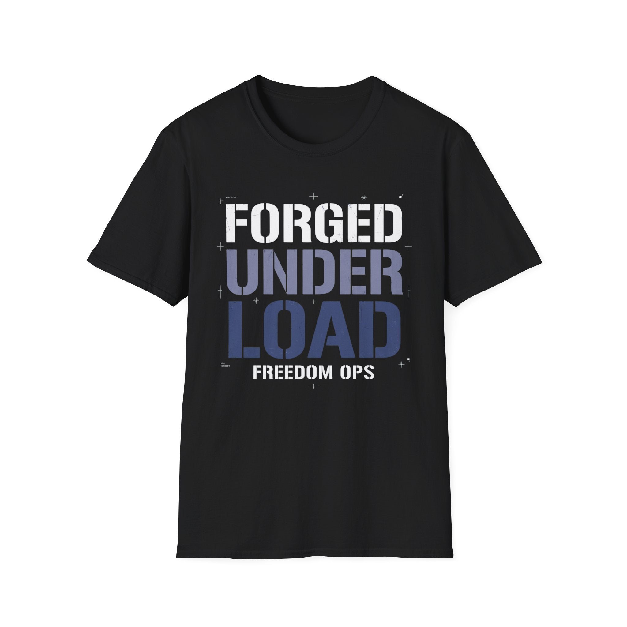 Forged Under Load  Freedom Ops Graphic Tee