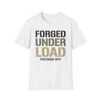 Forged Under Load  Freedom Ops Graphic Tee