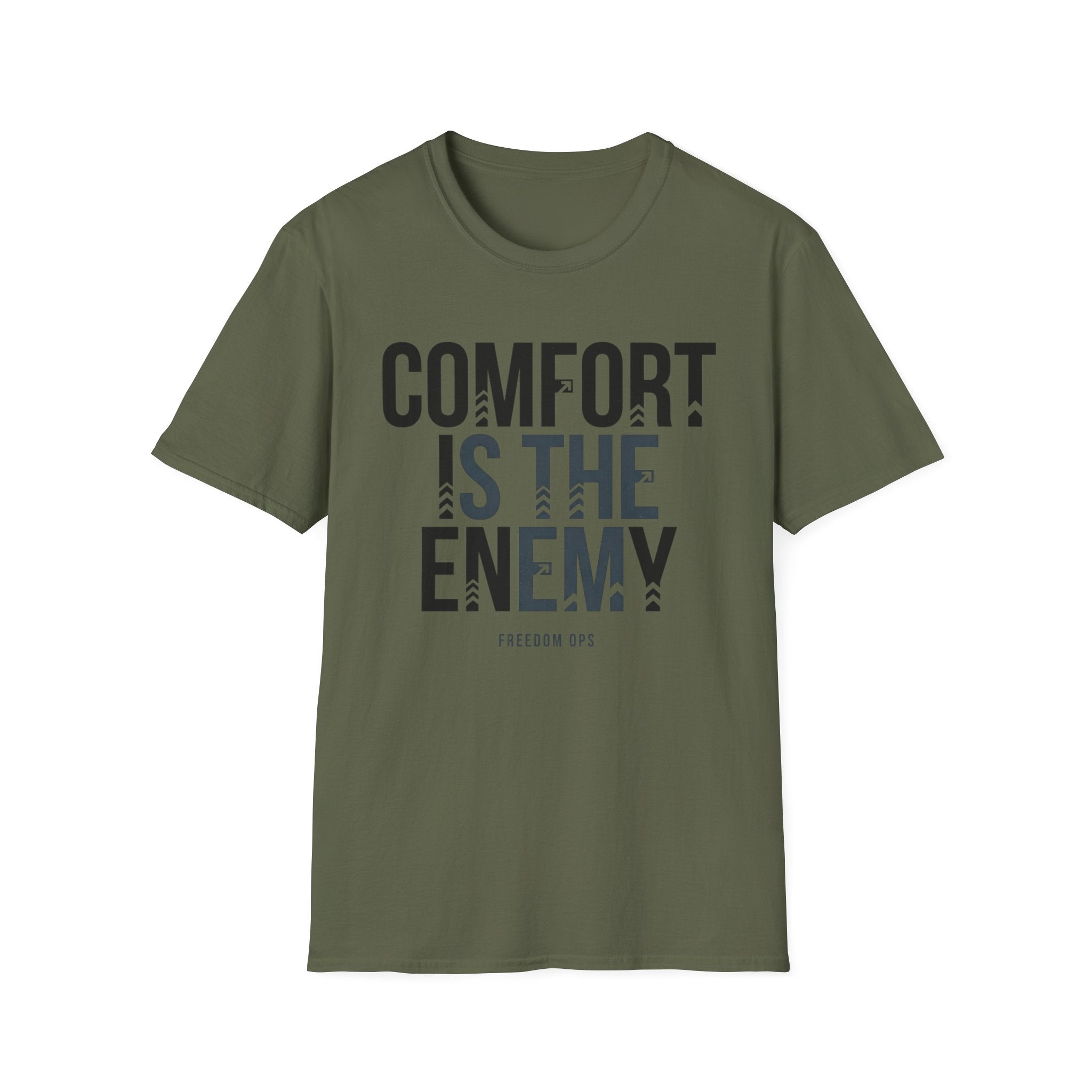Comfort is the Enemy T-Shirt