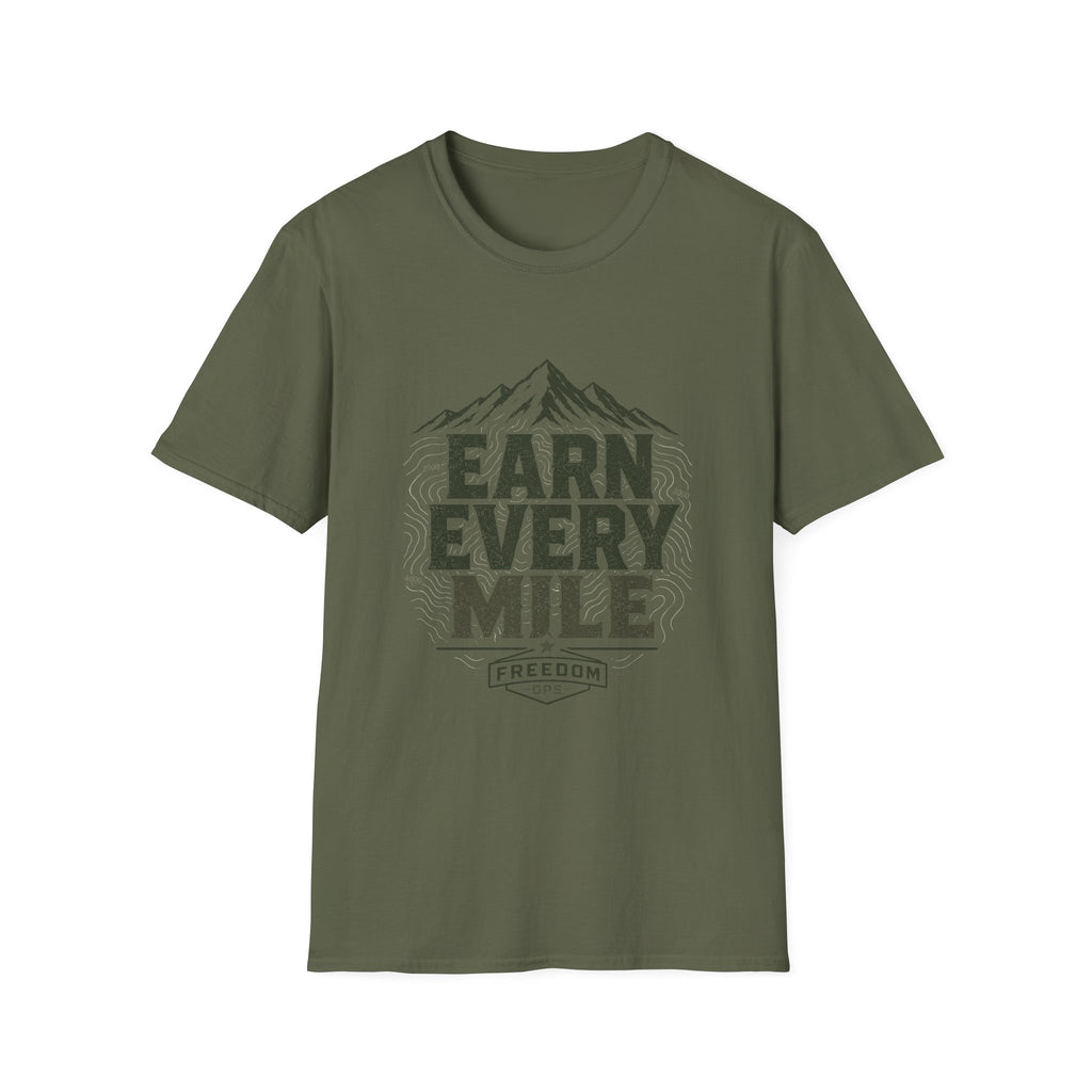 Earn Every Mile Freedom Ops T-Shirt