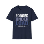 Forged Under Load  Freedom Ops Graphic Tee