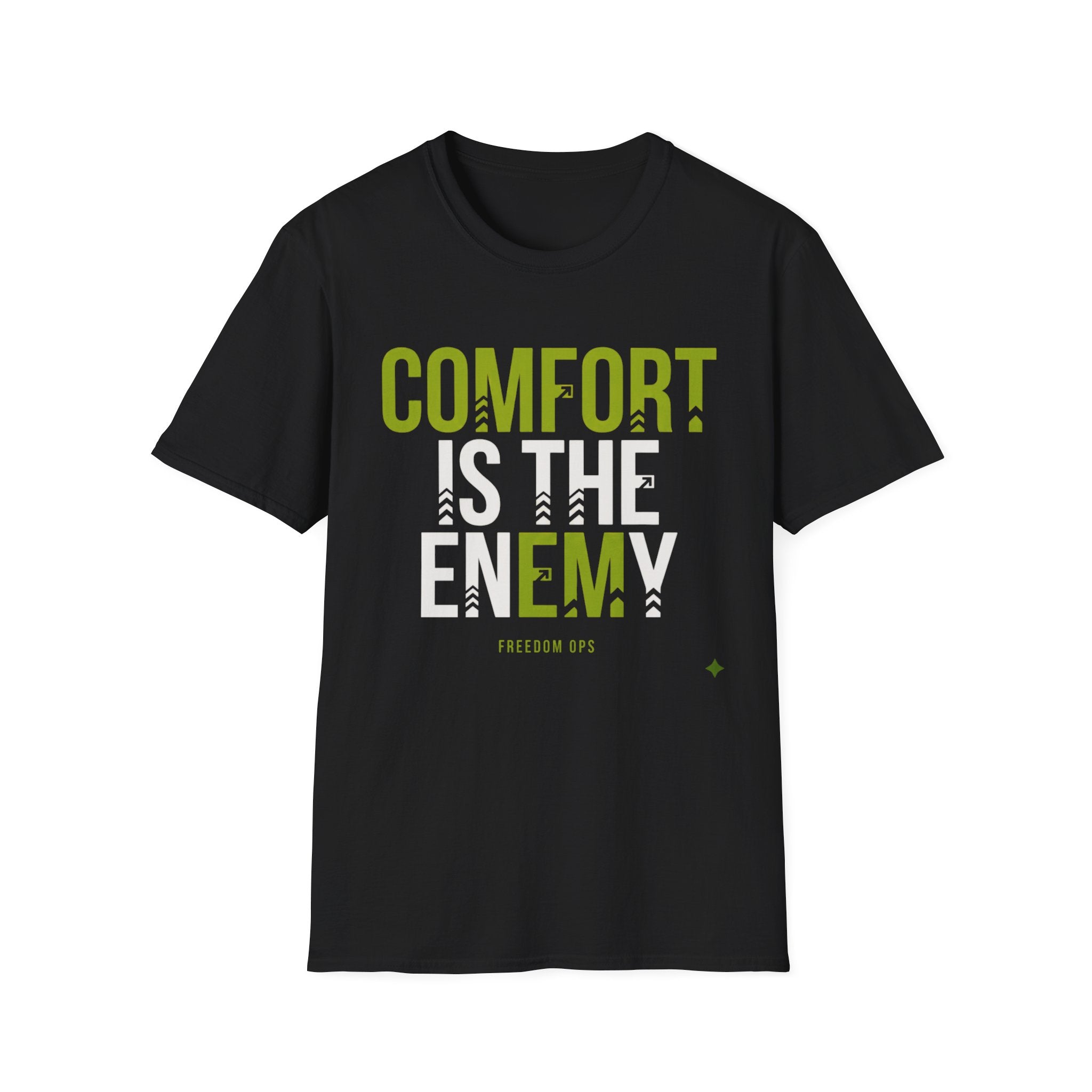 Comfort is the Enemy T-Shirt