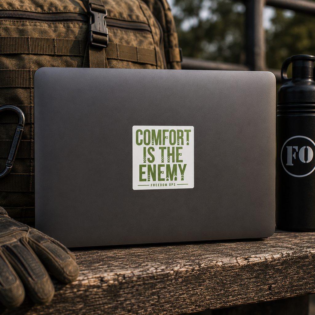 COMFORT IS THE ENEMY PREMIUM VINYL STICKER