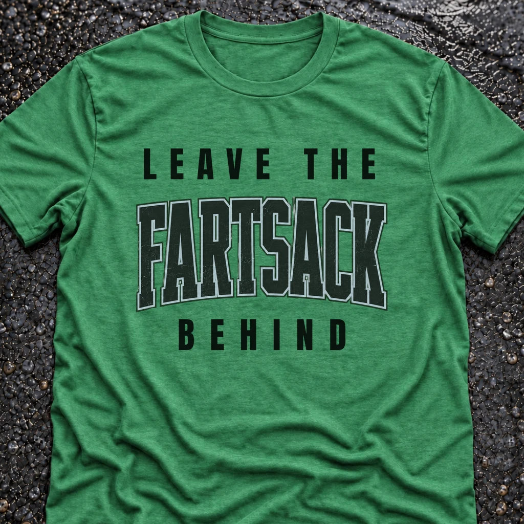 Freedom Ops LEAVE THE FARTSACK T-shirt in envy green