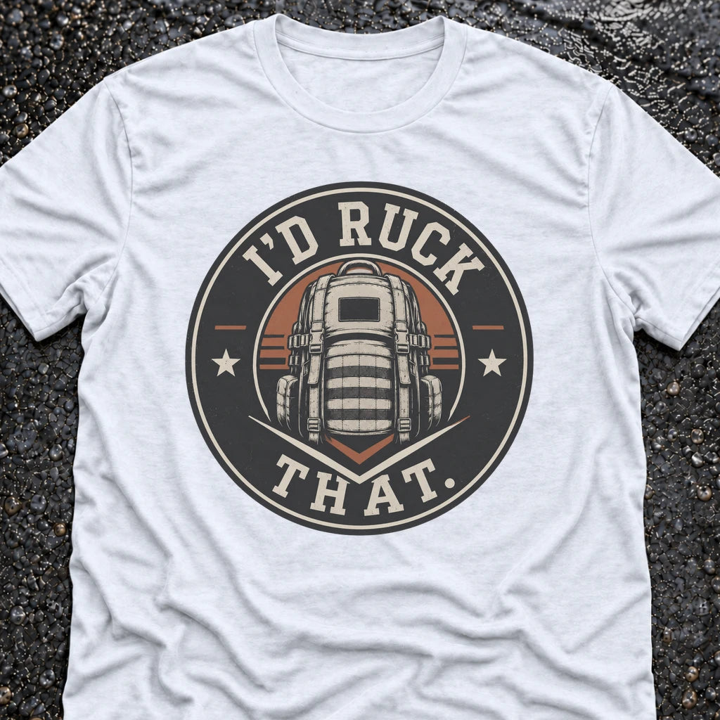 Freedom Ops I’D RUCK THAT T-shirt in white