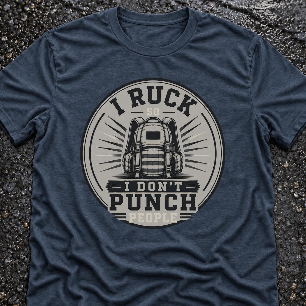 Freedom Ops I Ruck So I Don’t Punch People T-shirt in indigo