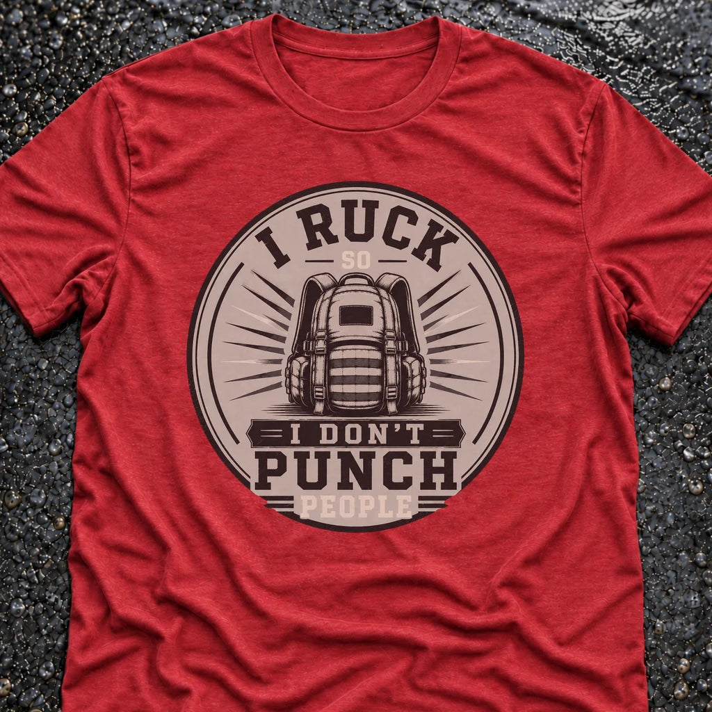 Freedom Ops I Ruck So I Don’t Punch People T-shirt in vintage red