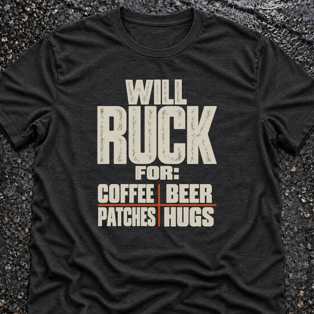 Freedom Ops WILL RUCK FOR COFFEE, BEER, PATCHES, HUGS T-shirt in vintage black
