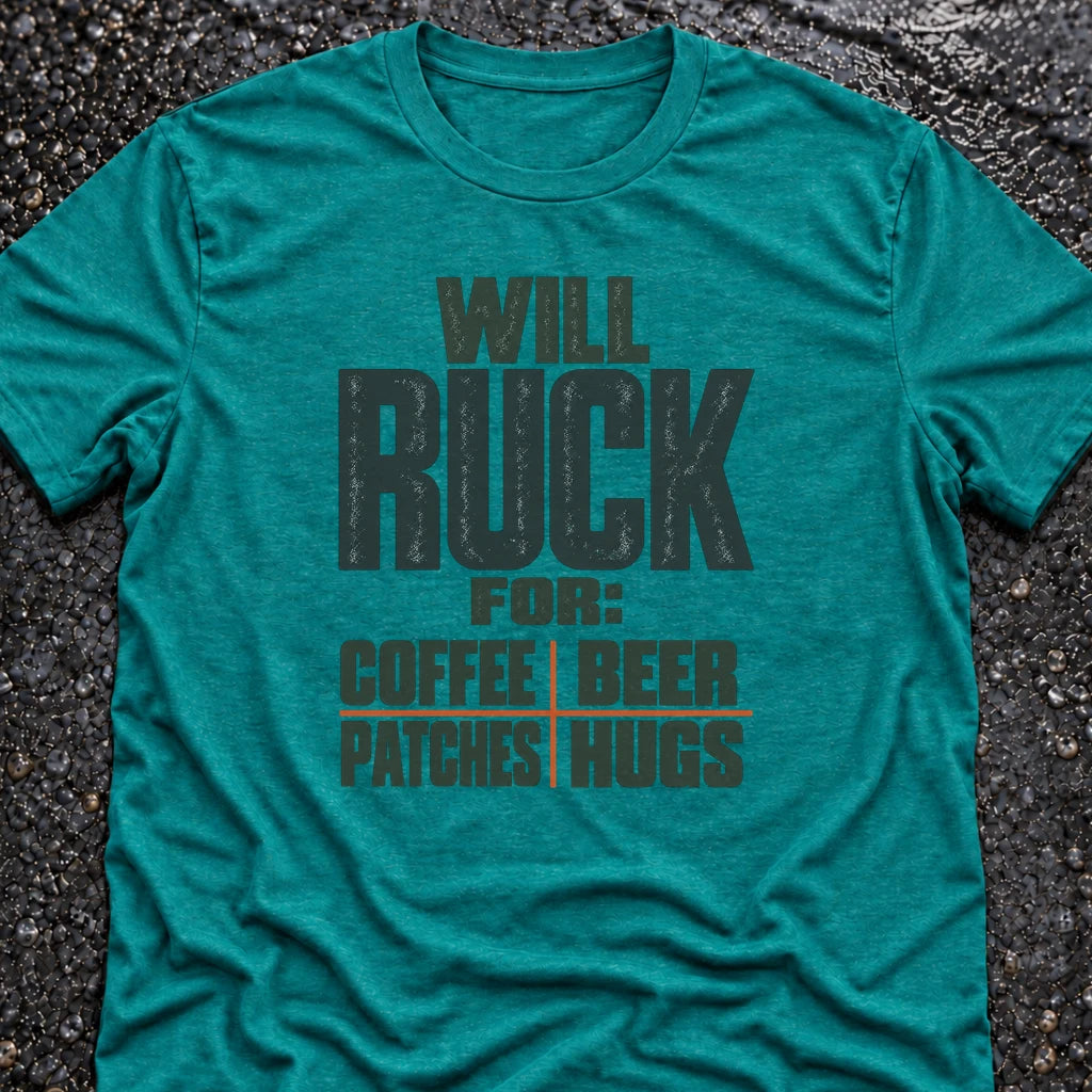 Freedom Ops WILL RUCK FOR COFFEE, BEER, PATCHES, HUGS T-shirt in vintage turquoise