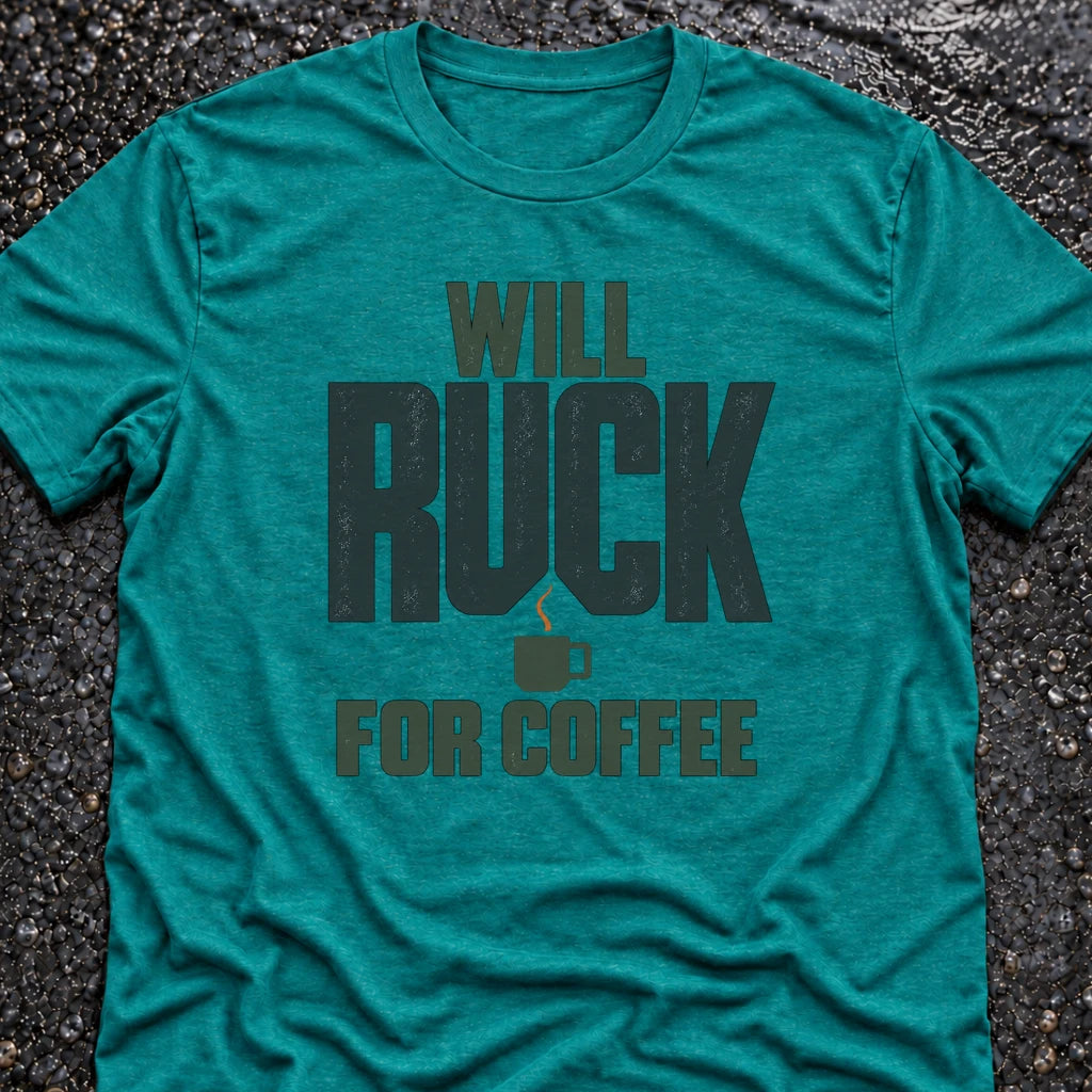 Freedom Ops WILL RUCK FOR COFFEE T-shirt in vintage turquoise