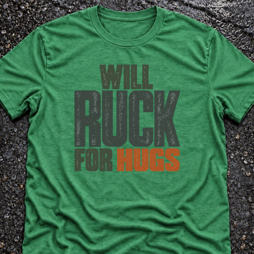 Freedom Ops WILL RUCK FOR HUGS T-shirt in envy green